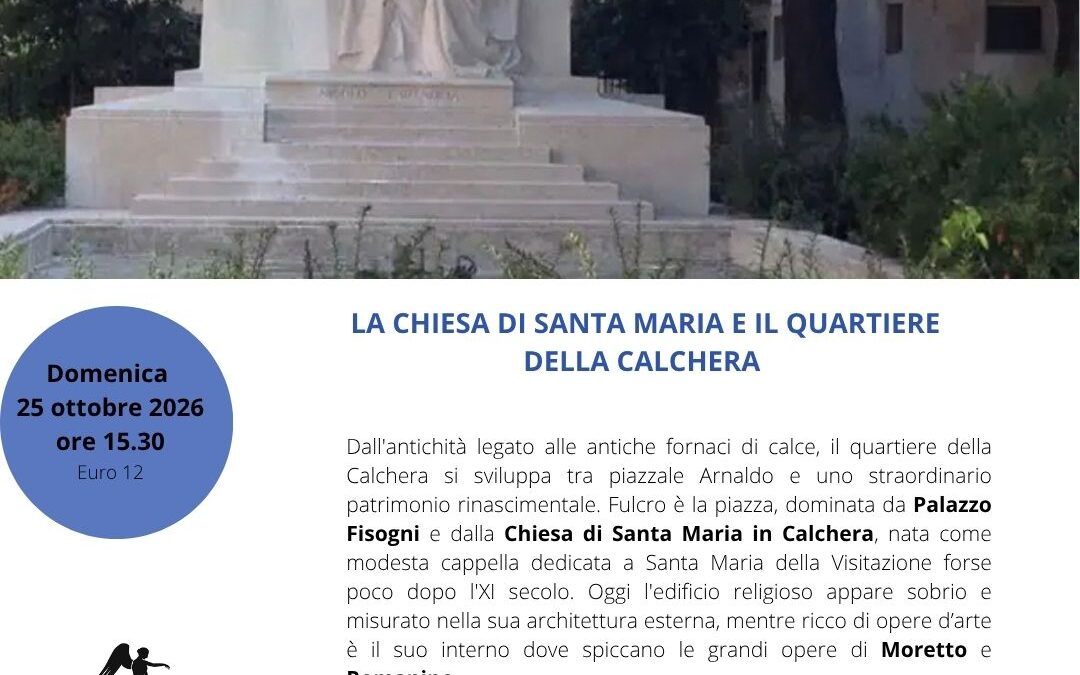 La Chiesa di Santa Maria e il quartiere della Calchera