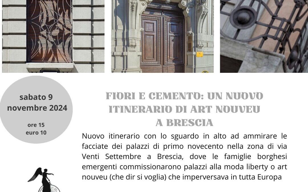 FIORI E CEMENTO: UN NUOVO ITINERARIO DI ART NOUVEAU A BRESCIA