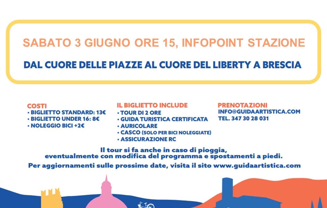 BRESCIA BICI: DAL CUORE DELLE PIAZZE AL CUORE LIBERTY DI BRESCIA