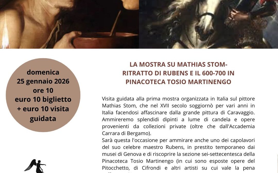 LA MOSTRA SU MATHIAS STOM-RITRATTO DI RUBENS E IL 600-700 IN PIANCOTECA TOSIO MARTINENGO
